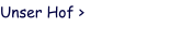 Unser Hof >